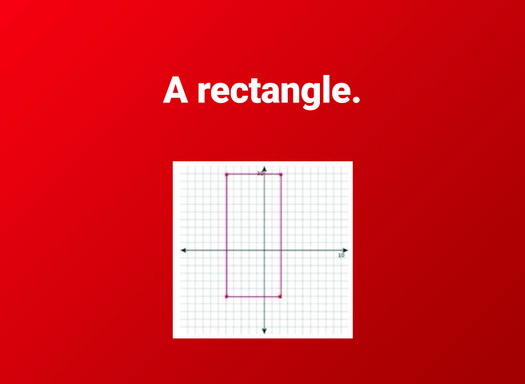 a rectangle answer